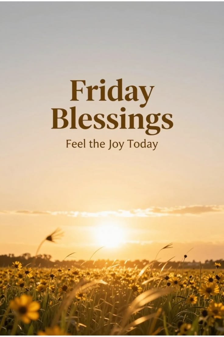 Friday Blessings