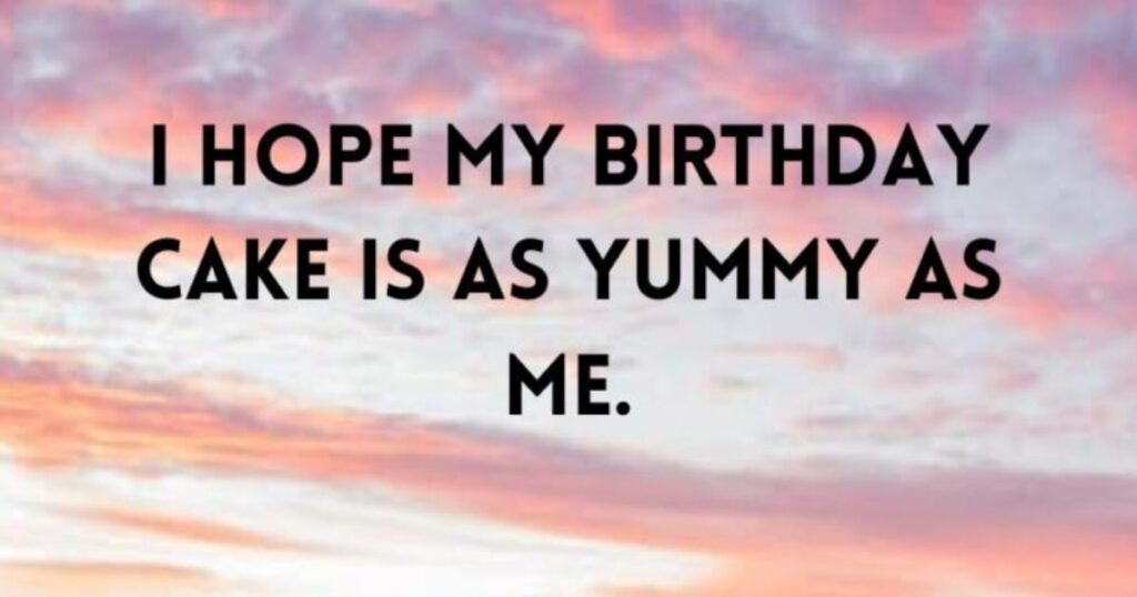 Funny Happy Birthday Wishes to Myself