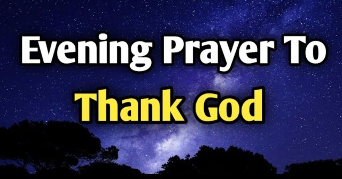 150+Thankful Evening Prayer for Peace, and Restful Sleep