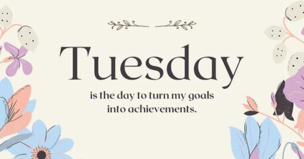 Tuesday Blessings Quotes