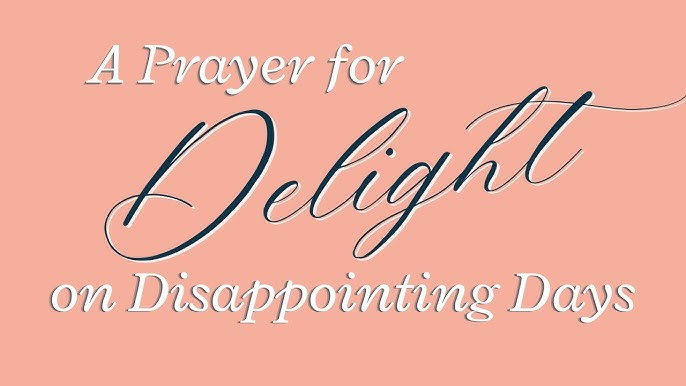 A Prayer After a Disappointing Day