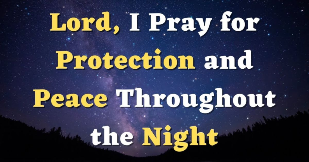A Prayer for Protection at Night