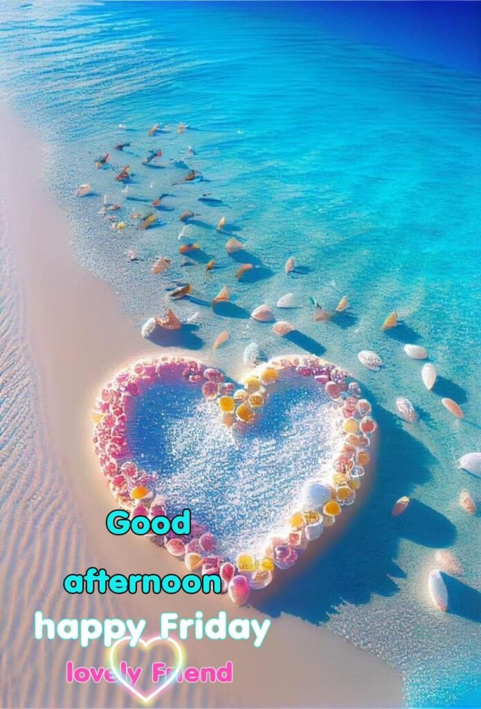 Good Afternoon Friday Blessings