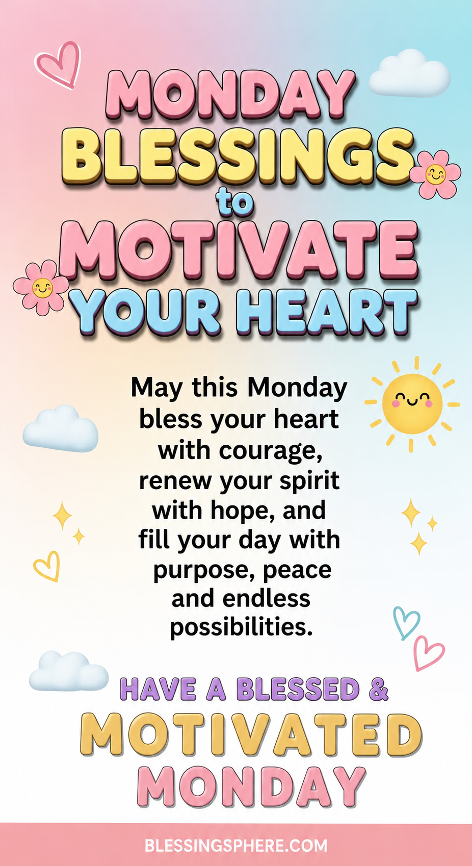Monday Blessings to Motivate Your Heart