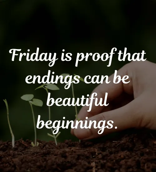 Motivational Happy Friday Quotes To Start Your Day Strong