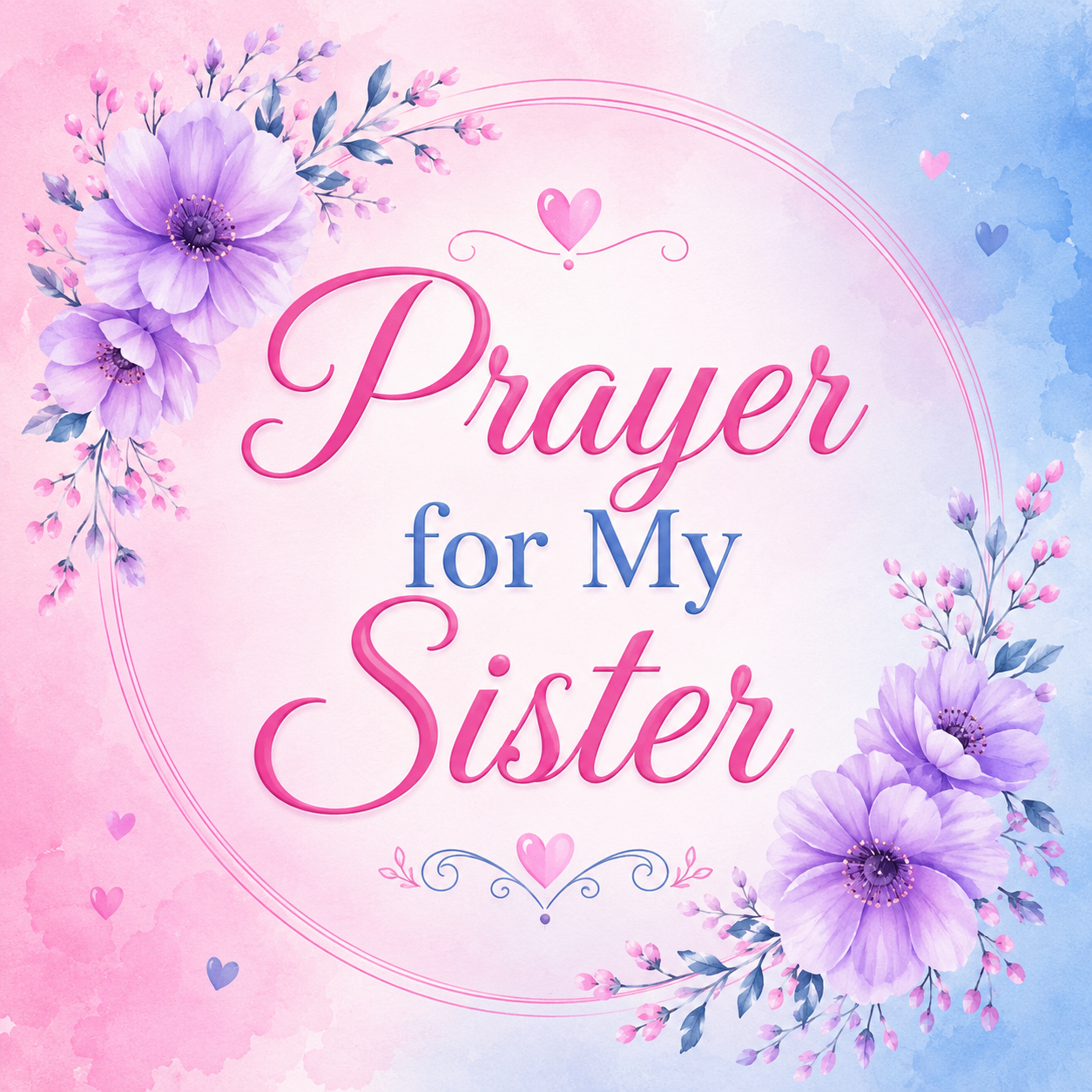 Prayer for My Sister: A Complete Guide of Blessings
