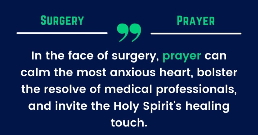 Additional Emergency Surgery Prayers & Scriptures