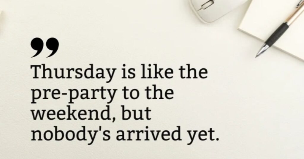 Funny Thursday Quotes