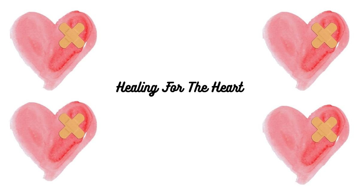 Healing For The Heart