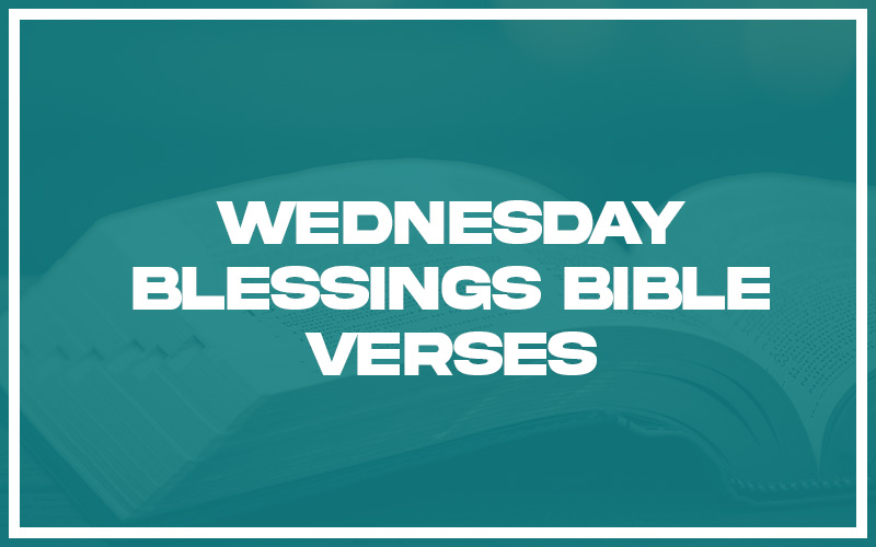 Good Morning Wednesday Blessings Bible Verse