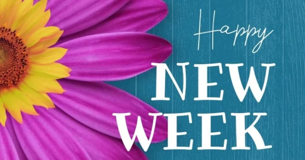 Good Morning Monday New Week Blessings