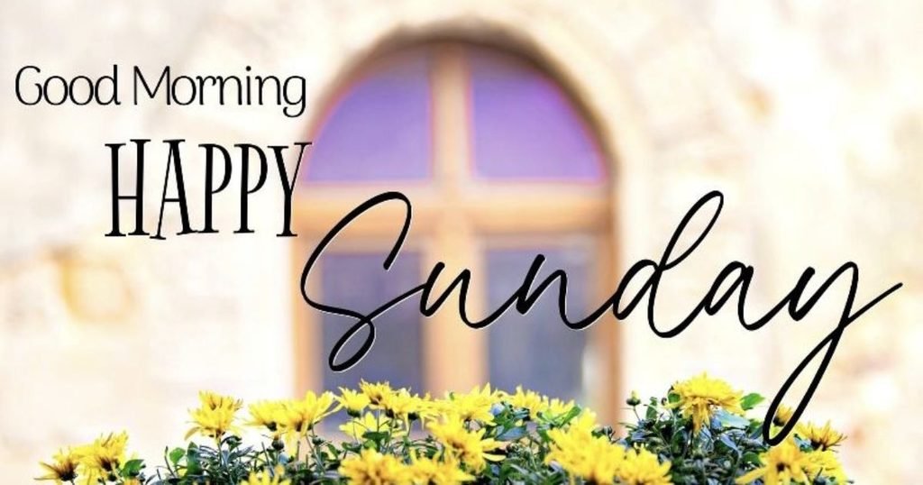 Beautiful Sunday Morning Blessings