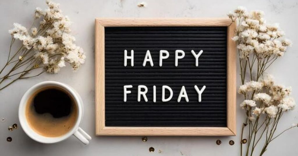 Friday Blessings and Prayers